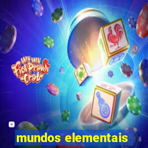 mundos elementais